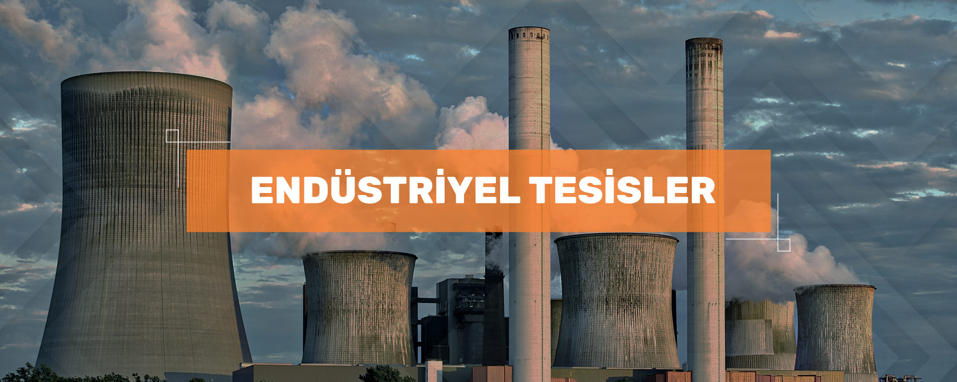 Endüstriyel Tesisler